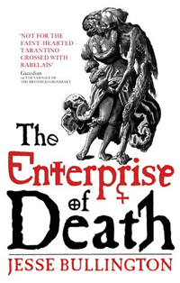 Jesse Bullington: »The Enterprise of Death«, englische Taschenbuch-Ausgabe von Orbit.