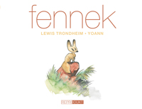 Lewis Trondheim & Yoann: »Fennek« bei Reprodukt.