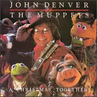 John Denver &amp; The Muppets - A Christmas Together