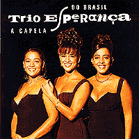 A Capela do Brasil - Trio Esperança