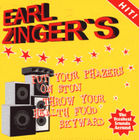 Put Your Phazers On Stun Throw Your Health Food Skyward - Earl Zinger