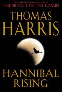 Thomas Harris: »Hannibal Rising« (engl. Ausgabe)