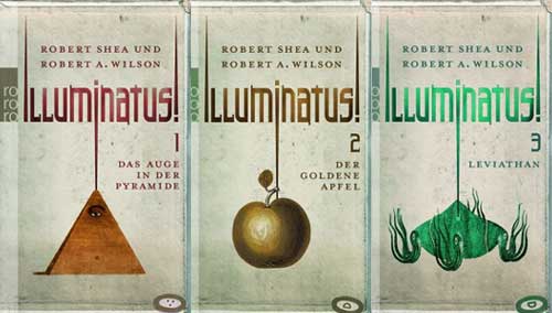 Robert Anton Wilson &amp; Robert Shea: »Illuminatus!«-Trilogie (TB-Ausgabe von 2006)