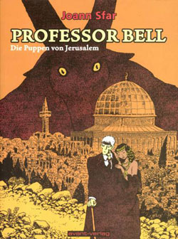 Joann Sfar: »Professor Bell 2 – Die Puppen von Jerusalem«