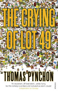 Thomas Pynchon: »The Crying of Lot 49«