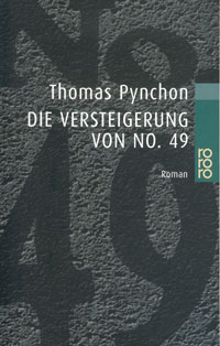 Thomas Pynchon: »Die Versteigerung von Nr. 49«