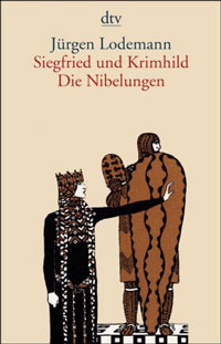 Lodemann: Siegfried &amp; Kriemhild