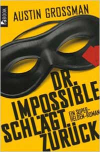 Austin Gossman: »Dr. Impossible schlägt zurück«