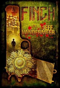 Jeff Vandermeer: »Finch«