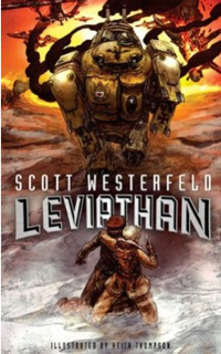 Scott Westerfeld &amp; Kieth Thompson: »Leviathan« (englische Ausgabe)