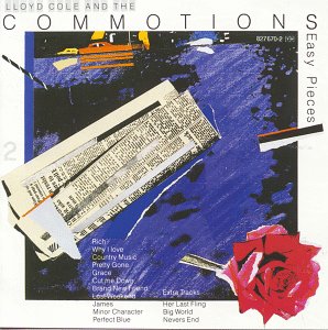Lloyd Cole &amp; the Commotions - Easy Pieces