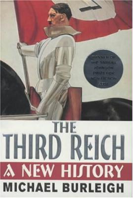 The Third Reich - A New History