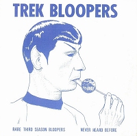 Trek Bloopers