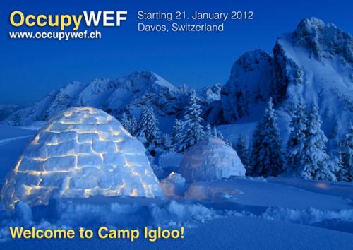 Join the igloo camp in Davos, Switzerland The resistance continues: