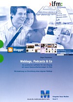 Buchcover: Weblogs, Podcasts &amp; Co