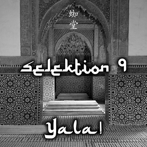 SELEKTION 9 - Yala!