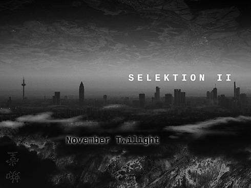 SELEKTION II - November Twilight