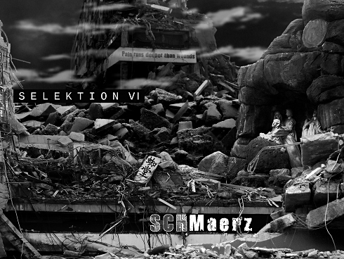 SELEKTION VI - SCHMaerz